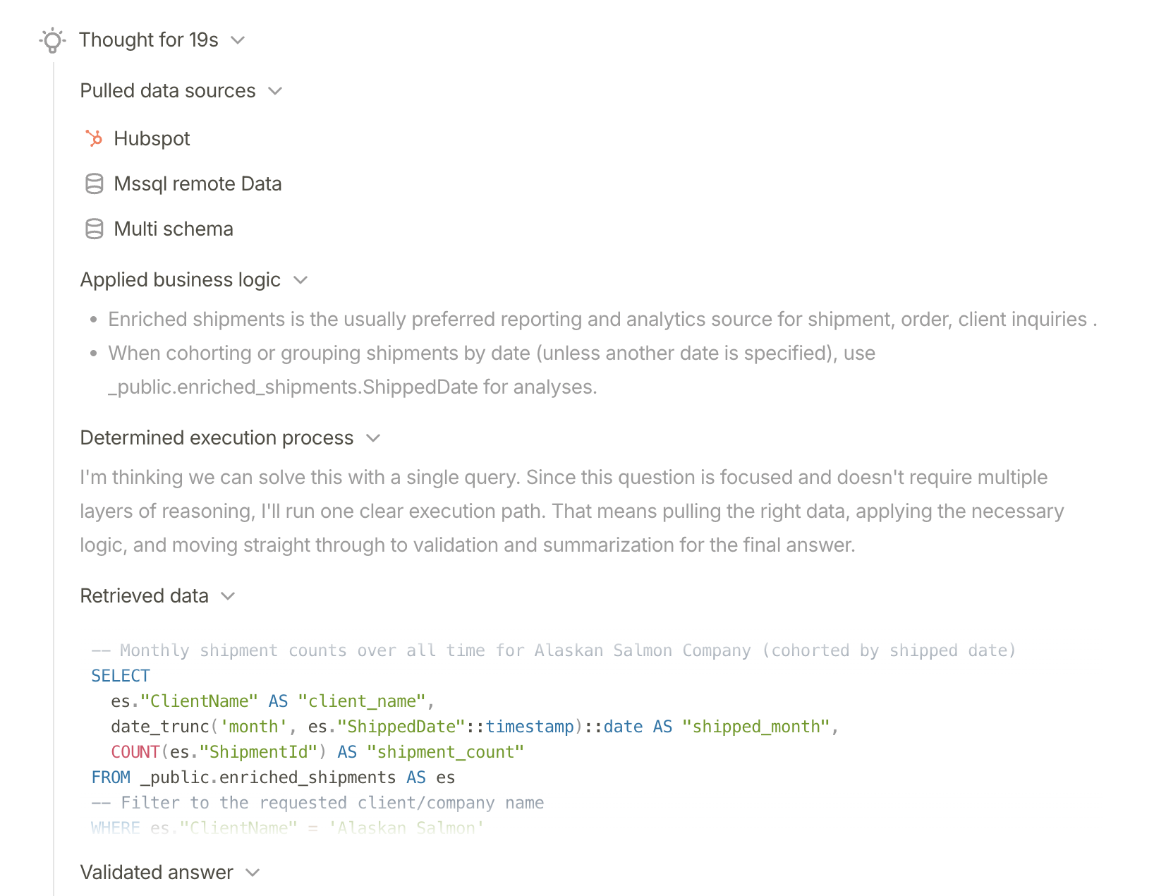 Expanded reasoning trace showing pulled sources, applied business logic about preferred reporting tables and shipped-date use, the determined execution plan, and the generated SQL.